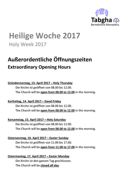 Die Heilige Woche 2017 in Tabgha: Öffnungszeiten.